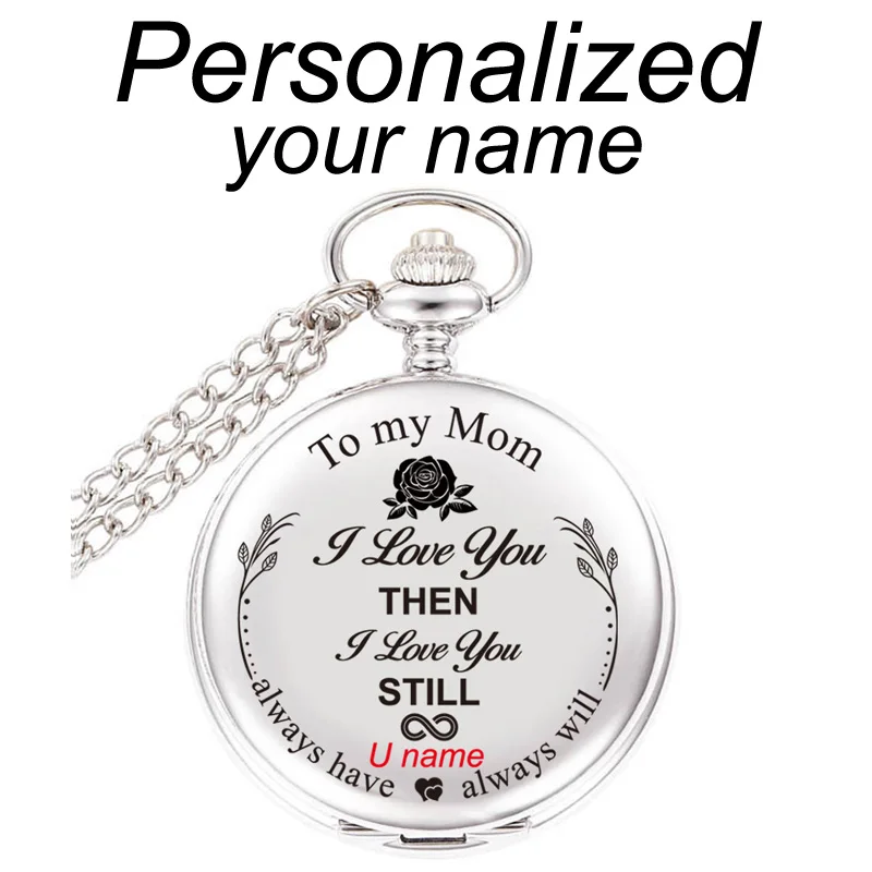 

To My Mom I Love You, Gift for Mom Birthday Gift Mother's Day Gift Personalized Engraved with Your Name Text 47MM Pocket Watch