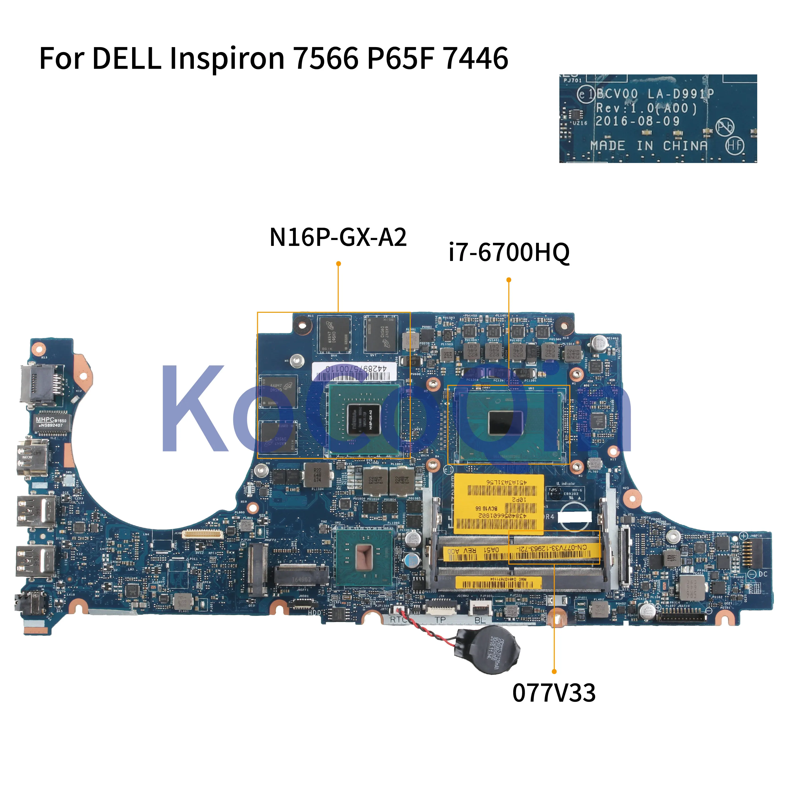 KoCoQin материнская плата для ноутбука DELL Inspiron 7566 7446 P65F i7-6700HQ CN-077V33 077V33 BCV00 LA-D991P SR2FQ