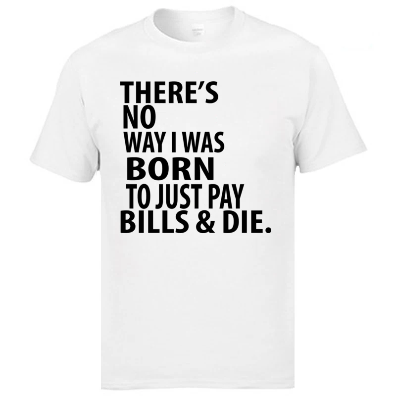 THERES NO WAY Printing T-shirts for Men 100% Cotton Summer Tops Shirt Normal Top T-shirts Short Sleeve 2018 Round Neck THERES NO WAY white
