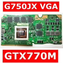 G750JX MXM N14E-GS-A1 GTX770M, 3 Гб оперативной памяти, VGA Графическая карта, видеокарта для Asus ROG G750 G750J G750JH G750JW видеокарта для ноутбука 100% Тесты