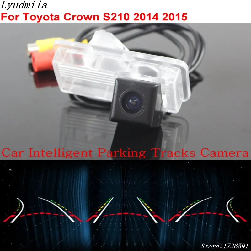 Lyudmila Car Intelligent Parking Tracks Camera FOR Toyota Crown S210 2014 2015 Back up Reverse Rear View | Автомобили и мотоциклы