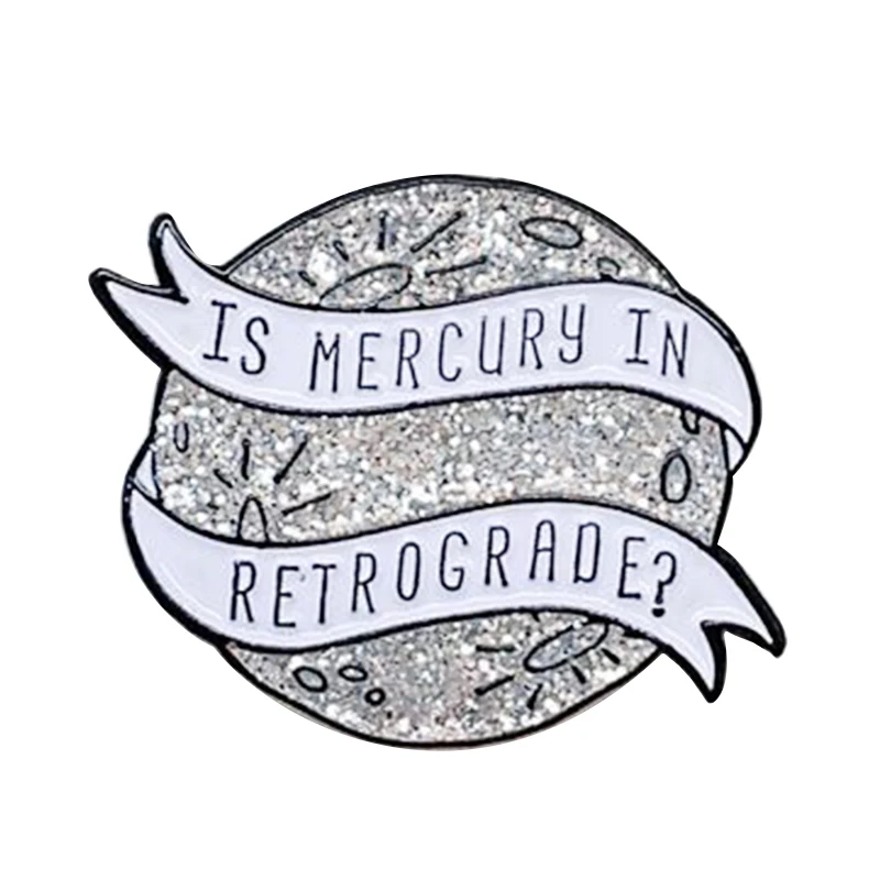 

Mercury Retrograde enamel pin
