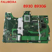 PALUBEIRA MBASZ0B001 подходит для ACER 8930 8930G PM45 ноутбук материнская плата полностью протестированная 6050A2207701 1310A2207701