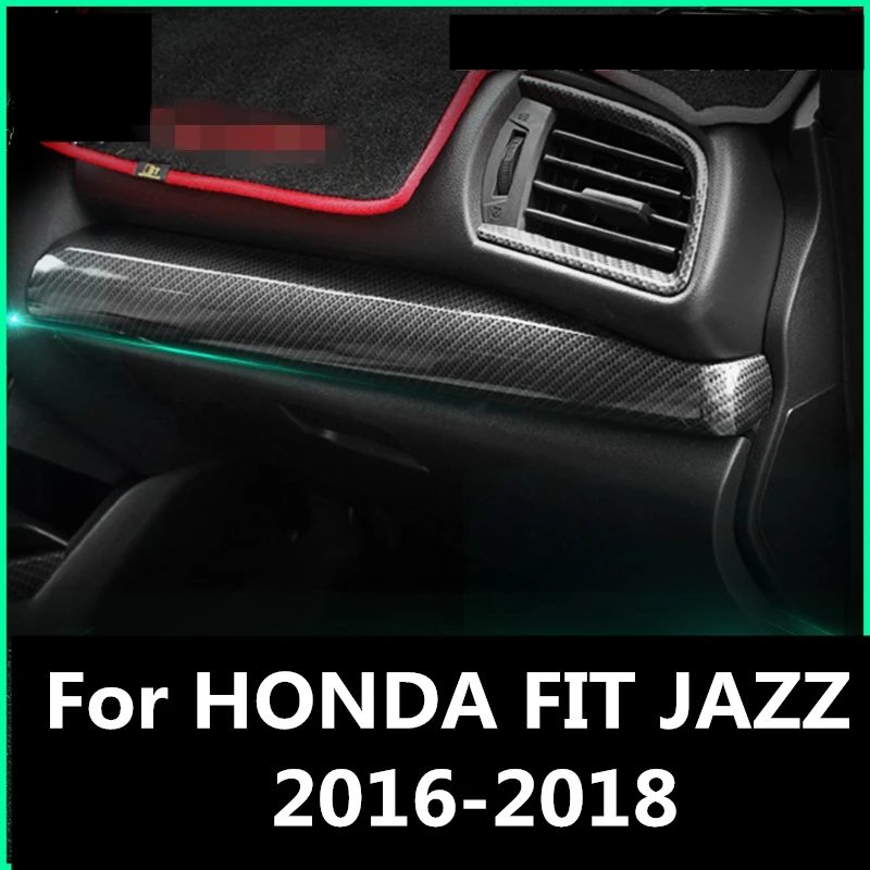 Для HONDA FIT JAZZ 2016 2018 углеродное волокно для салона автомобиля со пилот панель