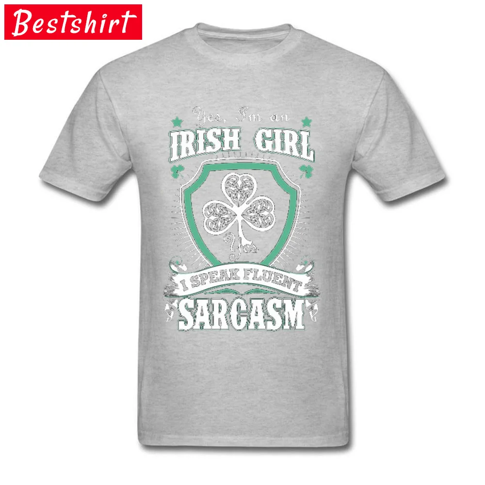 I-M-An-Irish-Girl-I-Speak-Fluent-Sarcasm Tops Shirt On Sale Crew Neck Customized Short Sleeve All Cotton Men's T-Shirt Tshirts I-M-An-Irish-Girl-I-Speak-Fluent-Sarcasm grey