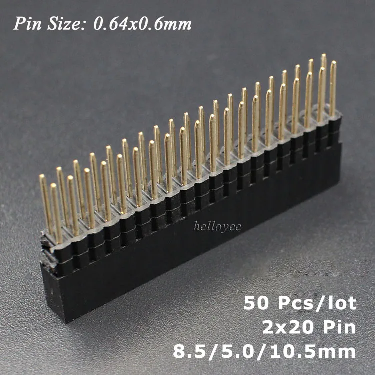 Hellotronics 50 шт./лот 2x20 Pin сверхвысокий штамп 8 5/5 0/10 5 мм для RaspberryPi A + Model B Plus Pi 2 3 4|50