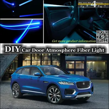 

For Jaguar F-Pace interior Ambient Light Tuning Atmosphere Fiber Optic Band Lights Inside Door Panel illumination Not EL light