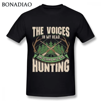 

Unisex The Voices In My Head Are Telling Me To Go Hunting T-shirt 2018 New Arrival Organic Cotton Free Shipping Tee Shirt