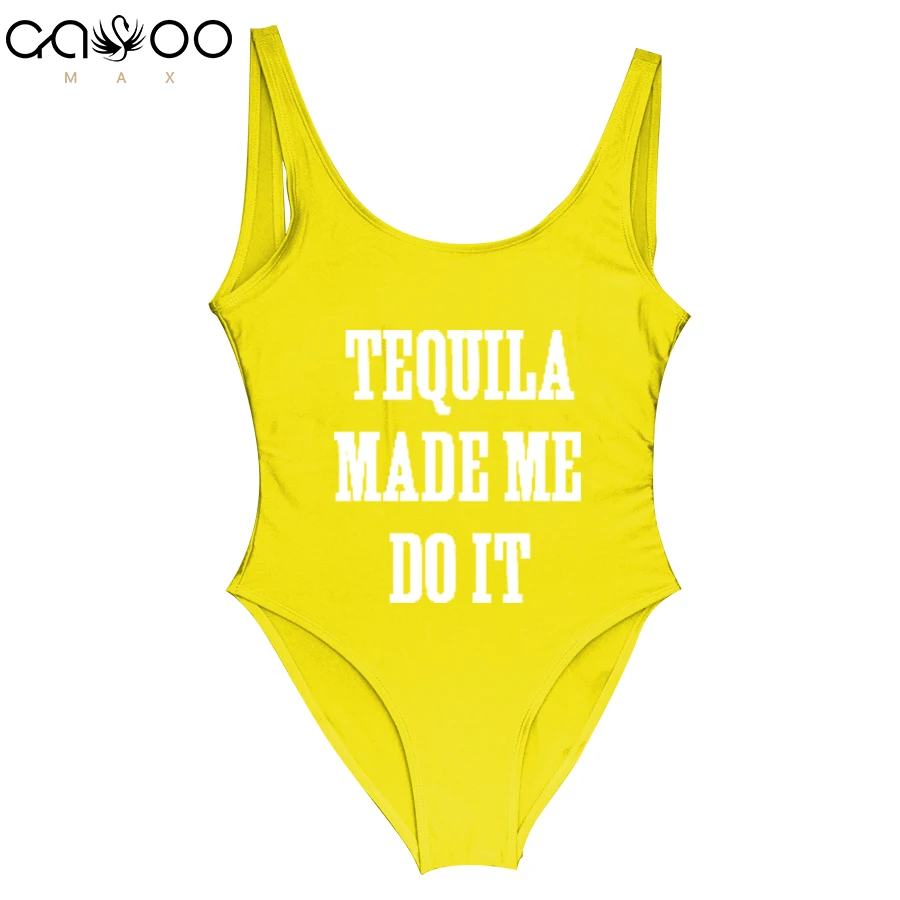 

TEQUILA MADE ME DO IT 2019 Swimwear Women One Piece Swimsuit Enjoy Girls' time Fun party Bodysuit triquini Have Lining badpak