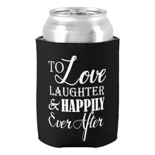 Love laughter счастливо с изображением героев мультфильма «Ever After Свадебные может охладитель Персонализированная пивная держатели специальный подарок для папы Юбилей Термосумка для напитков