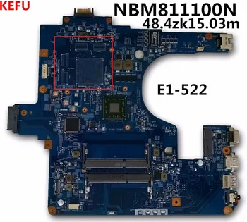 

KEFU NBM811100N for Acer E1-522 laptop motherboard DDR3 fast delivery
