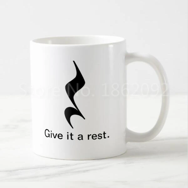 Funny Give It A Rest Music Mug For Musician Teachers Quirky Quote Coffee Mugs Tea Cups Geek Creative Music Teacher Gifts 11oz Mugs Aliexpress