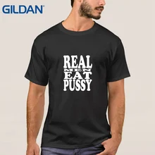 Real Eat Pussy Great black t shirt tee shirts Hipster Short Sleeves Round Collar shirts man cotton simple shop sales online