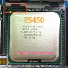 Процессор Intel Xeon E5450 3,0 ГГц/12 м/1333, близкий к LGA771 Core 2 Quad Q9650 cpu(дайте два адаптера от 771 до 775