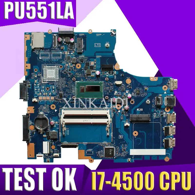 XinKaidi PU551LA материнская плата для ноутбука ASUS PU551L PU551LD тест оригинальная I7-4500 ЦП |
