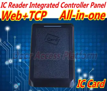 

IC Card reader integrated with Controller panel, Web+TCP/IP All-in-one single door controller terminal machine+M1 ICcard inbuilt