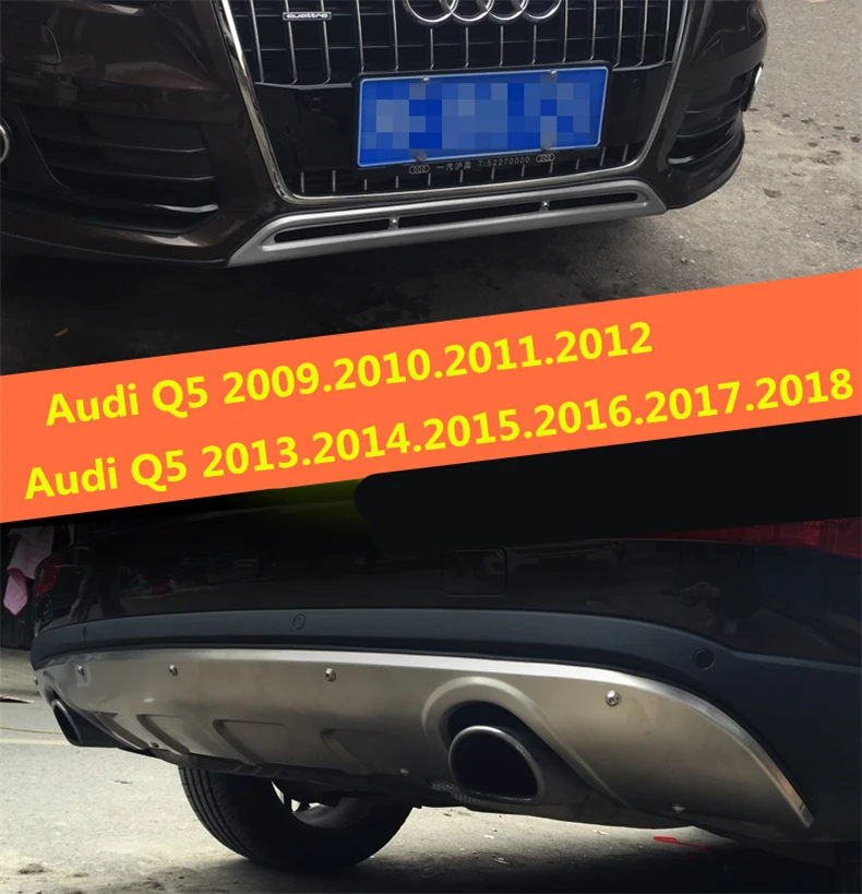 For Audi Q5 2009 2012 / 2013 2018 BUMPER GUARD Car BUMPER Plate High