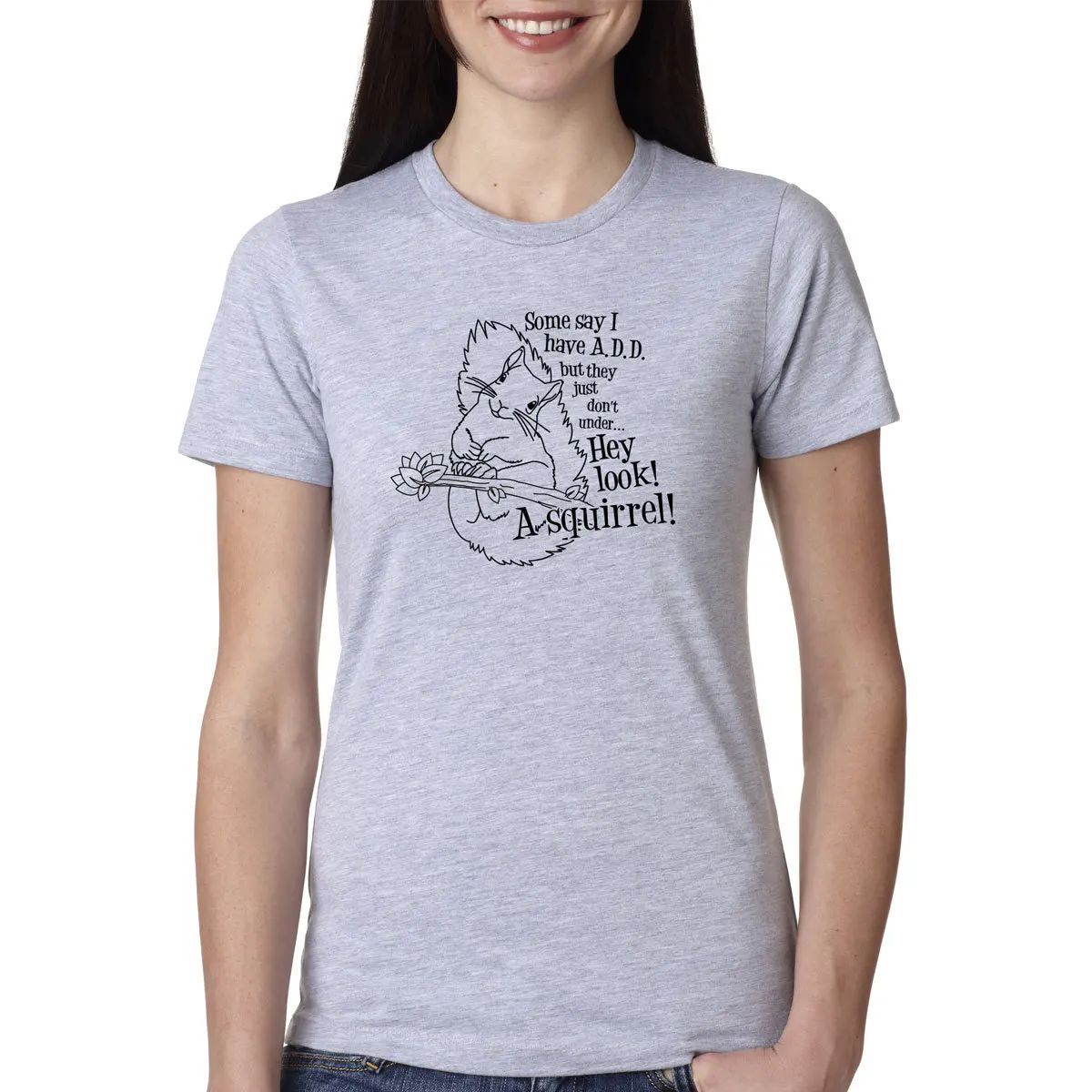Hey Look A Squirrel ADD T-shirt Funny tee (1)