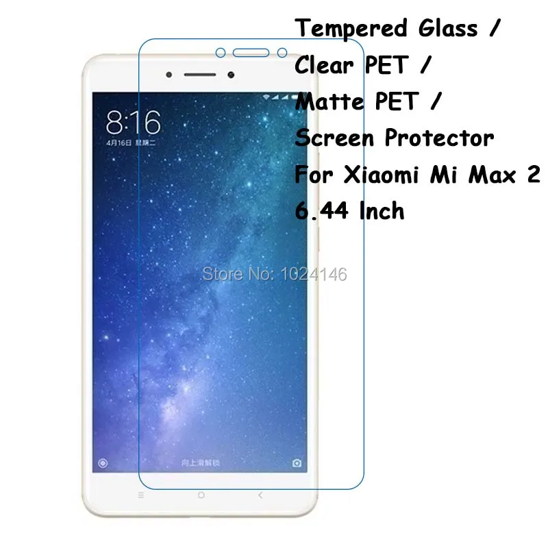 

Tempered Glass / Clear PET / Matte PET -- Screen Protector Protective Film For Xiaomi Mi Max 2 max2 6.44"