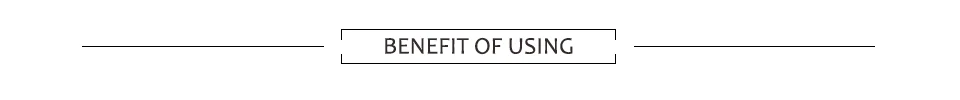 benifit of using