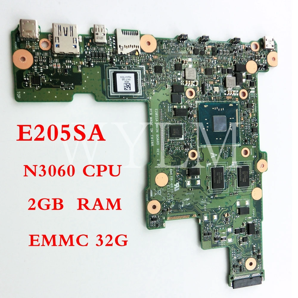 

E205SA N3060 CPU 2GB RAM 32GB EMMC 32GB mainboard For ASUS E205S E205SA laptop motherboard Tested Working 90NL0080-R06001