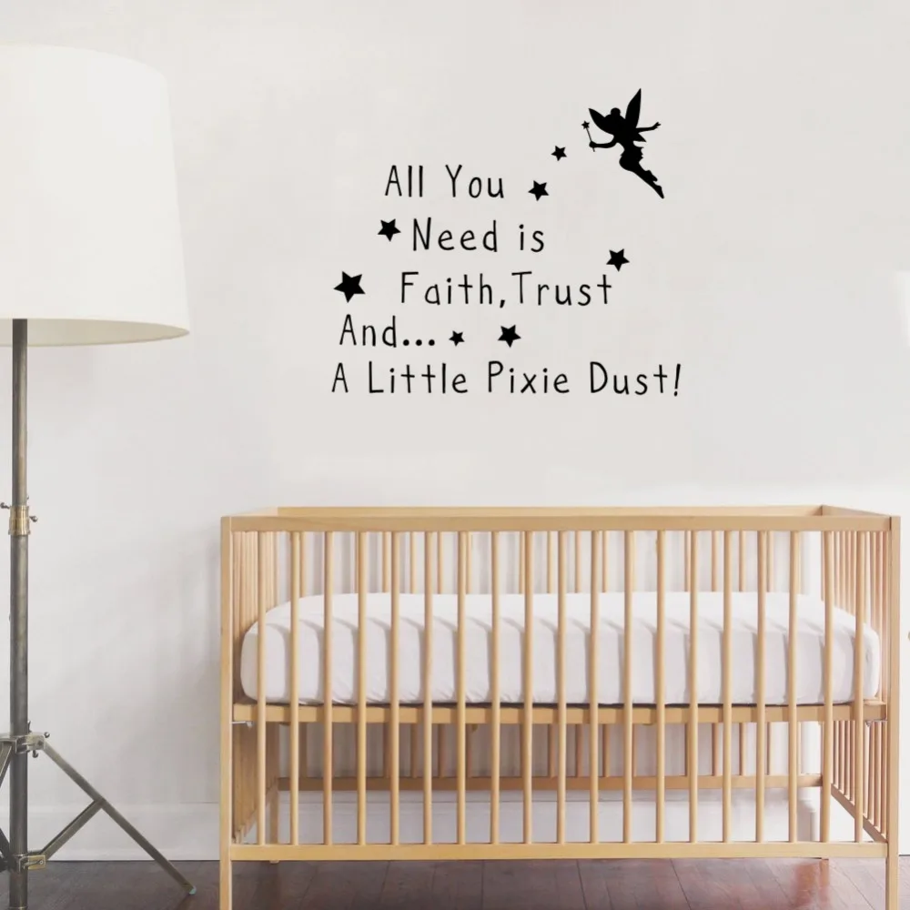 

Diy Sweet Quotes Wall Sticker Little Fairy All You Need Is Faith Trust And A Little Pixie Dust Vinyl Mural Decal for Kids Room