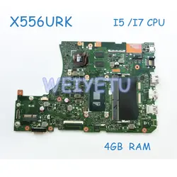 X556URK MB. _ 4G/I7/I5 процессор/как материнская плата для ASUS X556URK X556UV X556U X556UR X556UV материнская плата для ноутбука PM Rev3.1