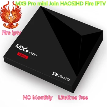 

MX9 Pro Mini Android TV Box join HAOSIHD Fire iptv Lifetime free iptv italia Smart Media Player Receive 2500 channels