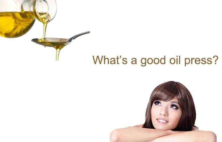 what's a good oil press 3