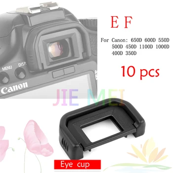 

10PCS EF Rubber Eye Cup Eyepiece Eyecup for Canon 650D 600D 550D 500D 450D 1100D 1000D 400D SLR Camera