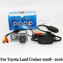 Проводной Или Беспроводной Камеры Заднего вида Для Toyota Land Cruiser LC 200 LC200 V8 2008 ~ 2016/Ночного Видения/HD Широкоугольный Объектив Камеры