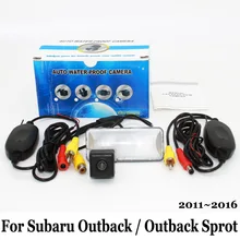 Для Subaru Outback/Outback Sprot 2011 ~ 2016/RCA AUX Провода Или беспроводной/HD CCD Широкоугольный Объектив Водонепроницаемый Камера Заднего вида