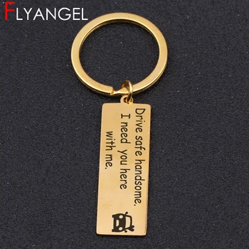 

New Creative Key Holder Stamped Driver Safe Handsome I Need You Here With Me Car Key Tag Keyring Gifts For Boyfriend Husband