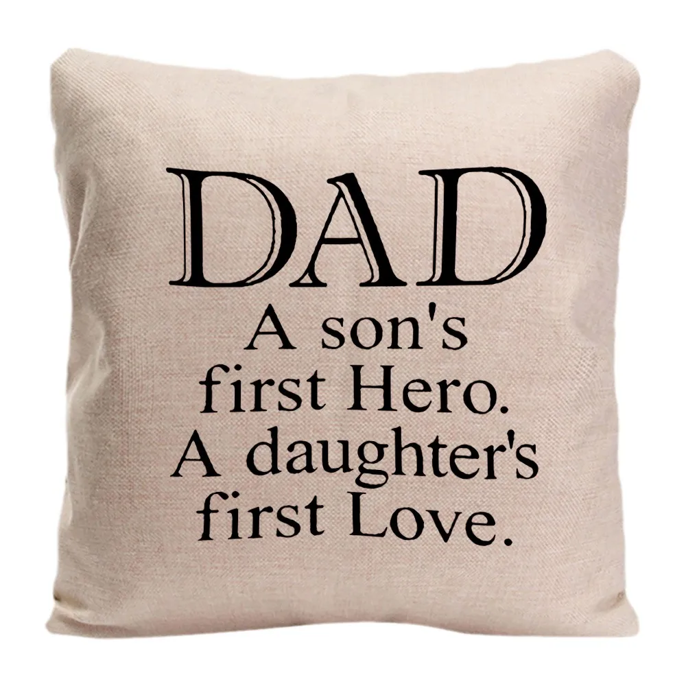 Наволочка с надписью Dad a Son's First Hero Daughter's Love наволочка декором дня отцов для