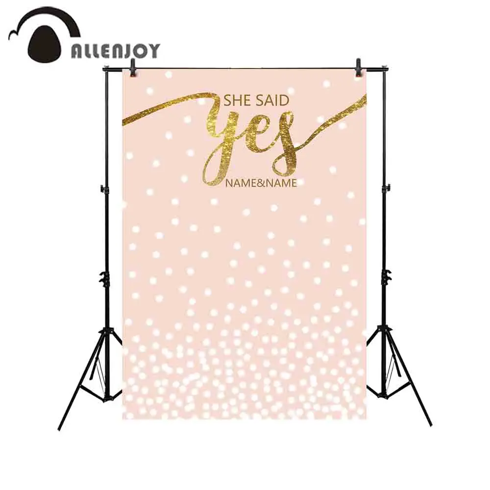 

Allenjoy backdrop photo background pink spot gold text SHE SAID yes custom name wedding photocall boda wallpaper photophone
