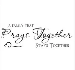 50+ Great A Family That Prays Together Stays Together Quote