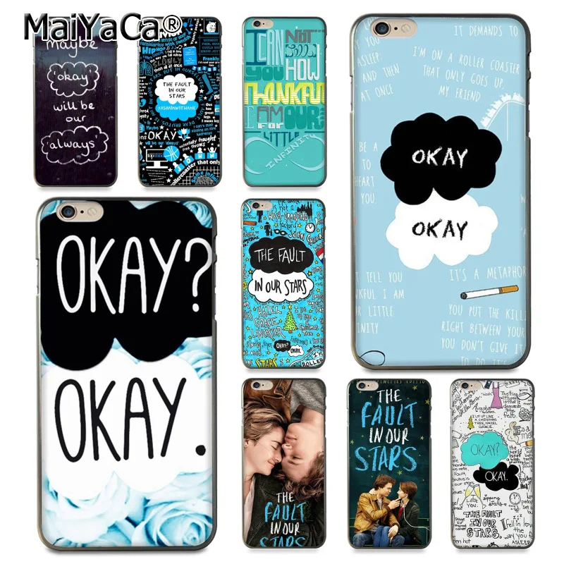 Новинка чехол MaiYaCa с надписью The Fault in Our Stars OK для iPhone 8 7 6 6S Plus X 10 5S 12Pro SE 5C|phone cases|for