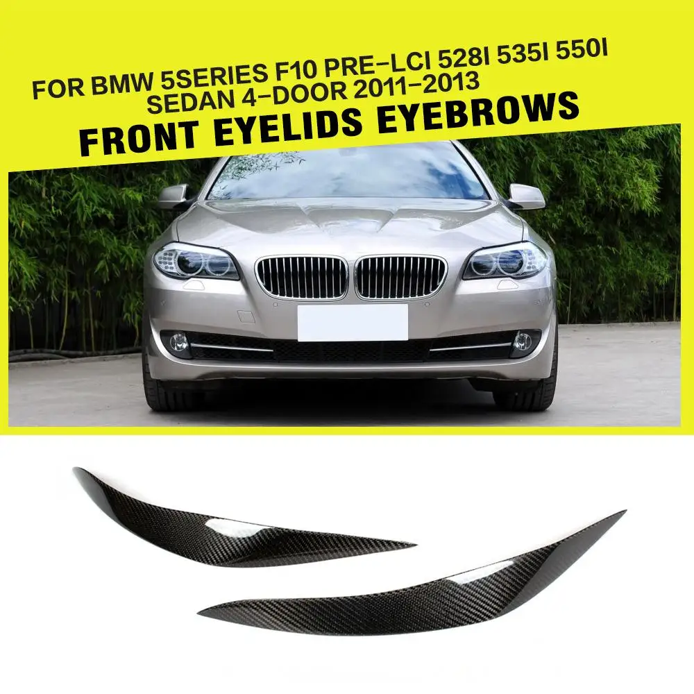 Real Carbon Fiber Headlight Eyebrow Eye Lid Fit for BMW 528i 535i 550i F10 11-17 Real Carbon Fiber Headlight Eyebrow Eye Lid Fit for BMW 528i 535i 550i F10 11-17