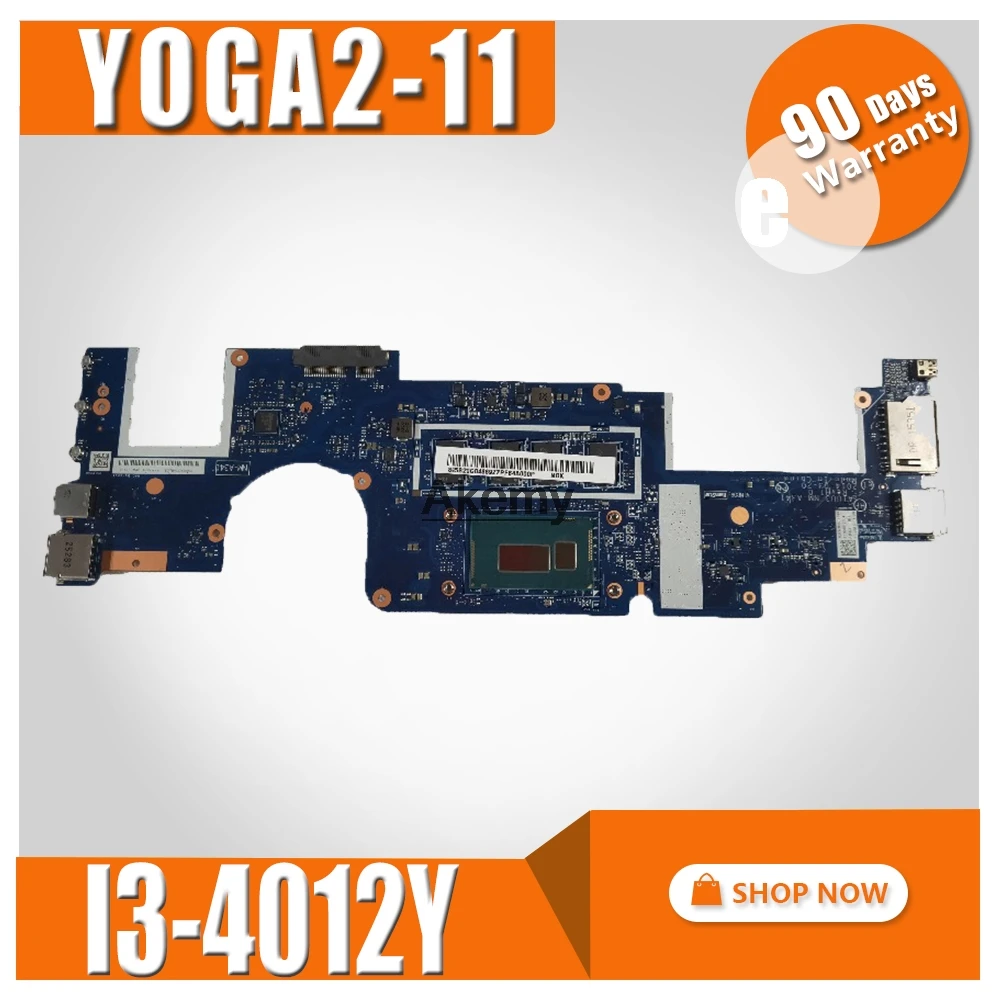 

AIUU3 NM-A341 REV1.0 Laptop motherboard for Lenovo YOGA2 11 YOGA 2 11 mainboard 4G-RAM I3-4012Y 100% tested