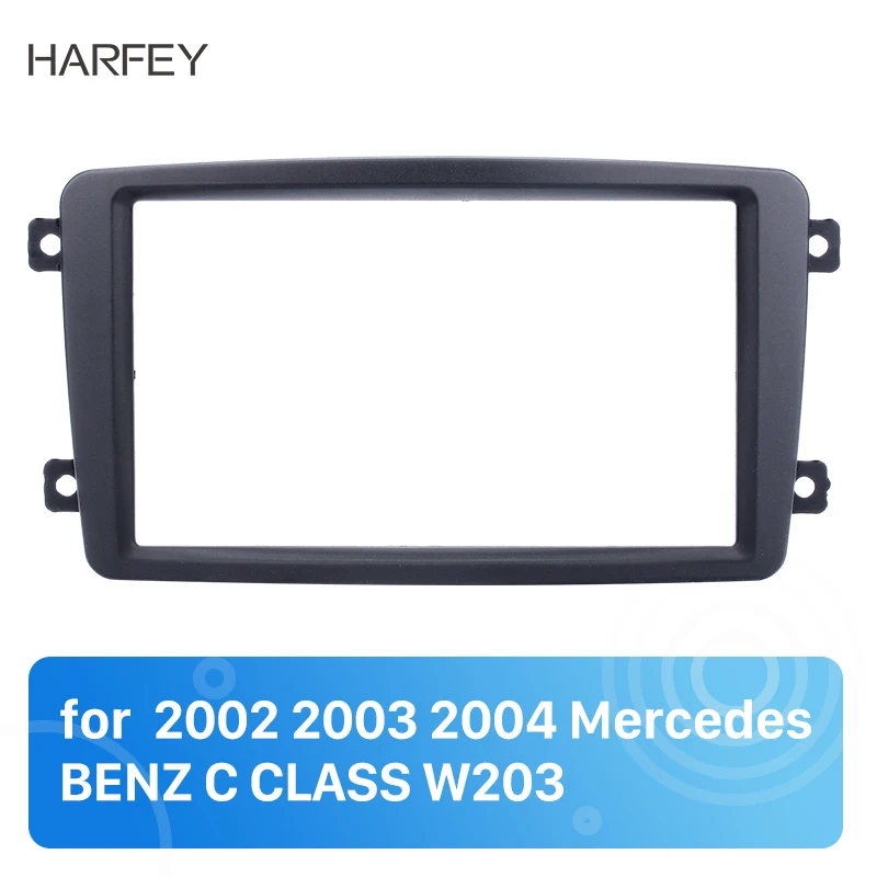 

Harfey 2Din Plate Car Stereo Frame For 2002 2003 2004 Mercedes BENZ C CLASS W203 DVD Player Panel Kits Stereo Audio Dash Fascia