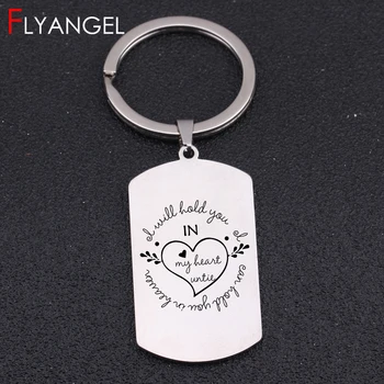 

Keychain Engraved I Will Hold You In My Heart Until I Can Hold In Heaven High Quality LOVE LOSS Souvenir Keyring Car Key Tag