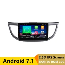 10″ 2+32G 2.5D IPS Android 7.1 Car DVD Multimedia Player GPS For HONDA CRV 2012 2013 2014 2015 2016 car radio stereo navigation