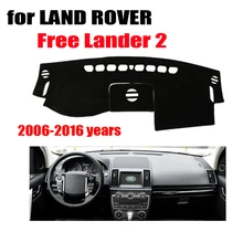 RKAC tampa Do painel do Carro mat para LAND ROVER Free Lander 2 2006-2016 Left hand drive dashmat pad tampa do traço auto acessórios