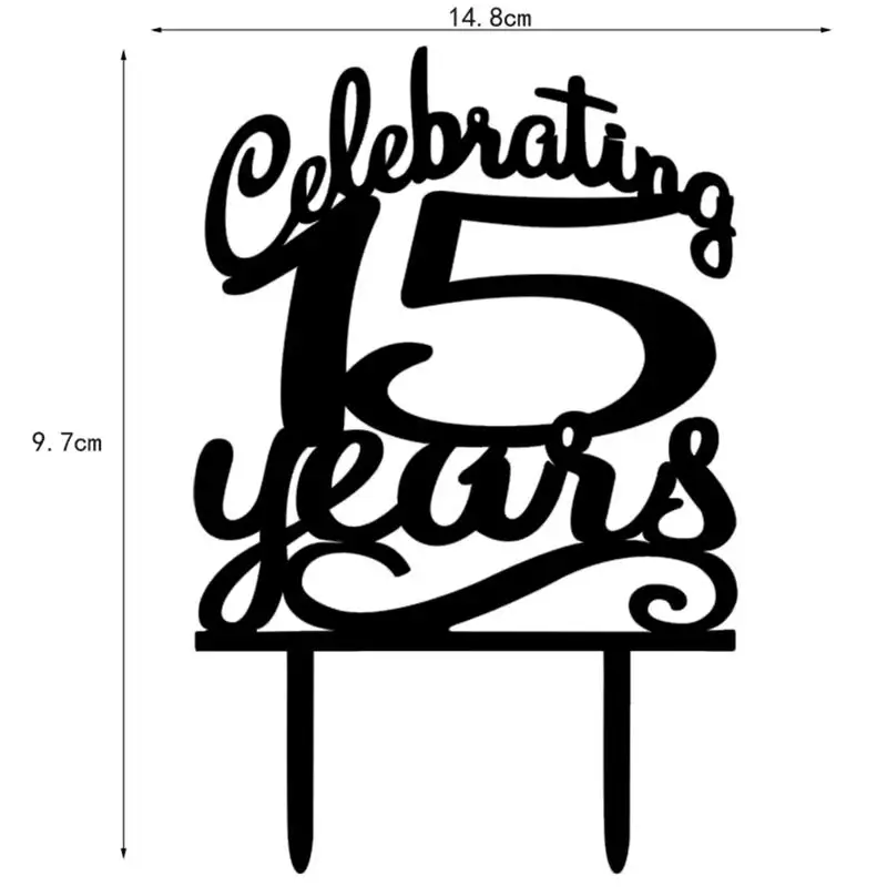 Classy 15th Geburtstag Kuchen Topper Feiern 15 Jahre 15th Anniversary Kuchen Topper Fur Hochzeit Engagement Party Topper Cake Toppers Birthday Cakestopper Cake Wedding Aliexpress