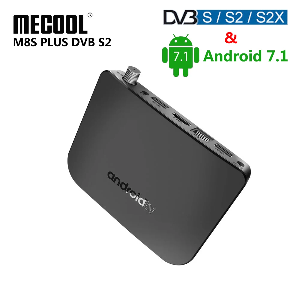 

MECOOL M8S PLUS DVB-S2 DVB-S DVB-S2X Android 7.1 TV Box Amlogic S905D Quad Core 1GB RAM 8GB ROM Media Player 4K HD Smart Box