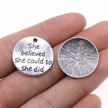 

15pcs/lot 22mm She Believed She Could So She Did Charms Pendant For Jewelry Making 2 Colors Plated Alloy Charms
