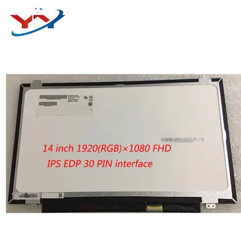 

14 inch slim laptop lcd display screen IPS 1920*1080 B140HAN01.3.2 N140HCE-EAA EAB EBA LP140WF6 SPB1C1 LTN140HL02 B140HAT02.0