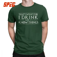 Game Of Thrones T-Shirts for Men Tyrion Lannister That's What I Do I Drink And I Know Things Tees Cotton Tops Plus Size T Shirt цена Game Of Thrones T-Shirts for Men Tyrion Lannister That's What I Do I Drink And I Know Things Tees Cotton Tops Plus Size T Shirt цены онлайн