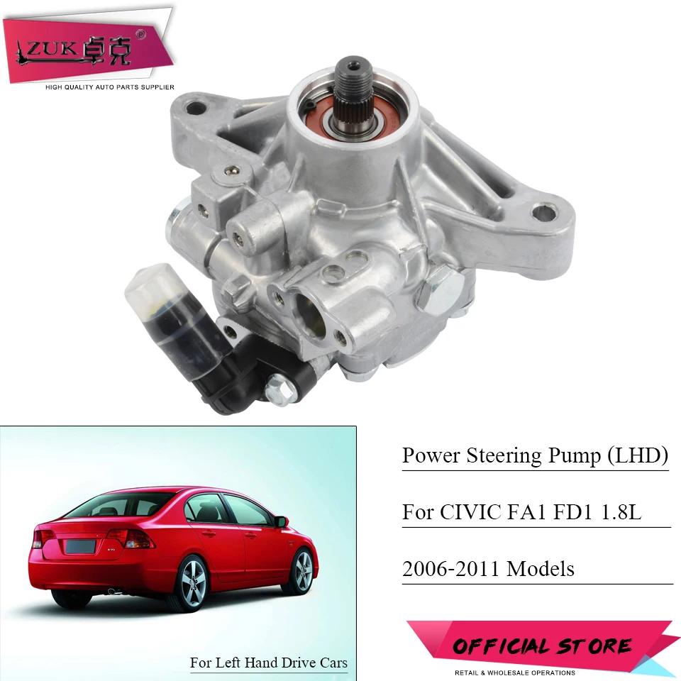 

ZUK Power Steering Pump For HONDA CIVIC 2006 2007 2008 2009 2010 2011 FA1 FD1 1.8L For Left Hand Drive Cars Only 56110-RNA-A01