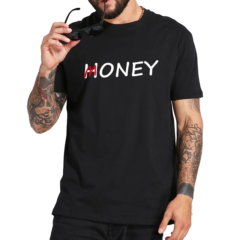 

Money T Shirt Funny Honey letter print Tshirts Joke Soft Cotton Tee Shirts Black White Camiseta T-shirt Casual Hipster Tops
